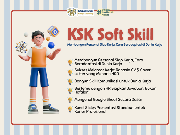 KELAS SIAP KERJA: SOFT SKILL